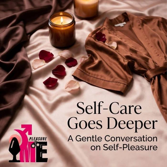 Why Self-Pleasure is a Form of Self-Care?