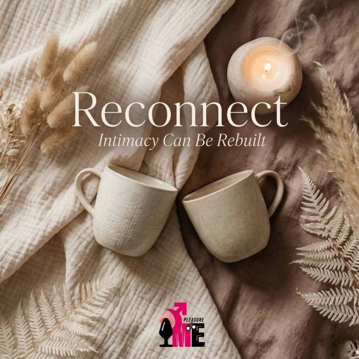 Rebuilding Intimacy After Distance or Disconnection