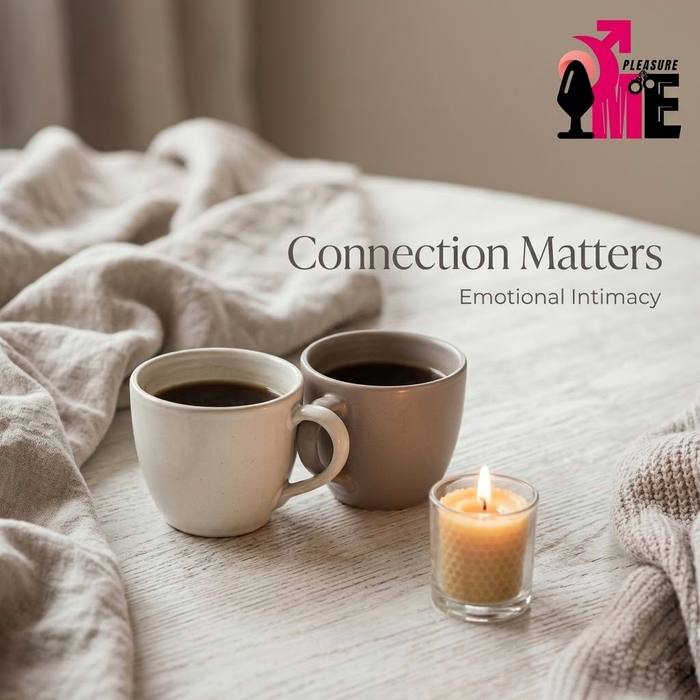 The Power of Emotional Intimacy: Why Connection Matters More Than You Think